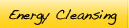 energy cleansing